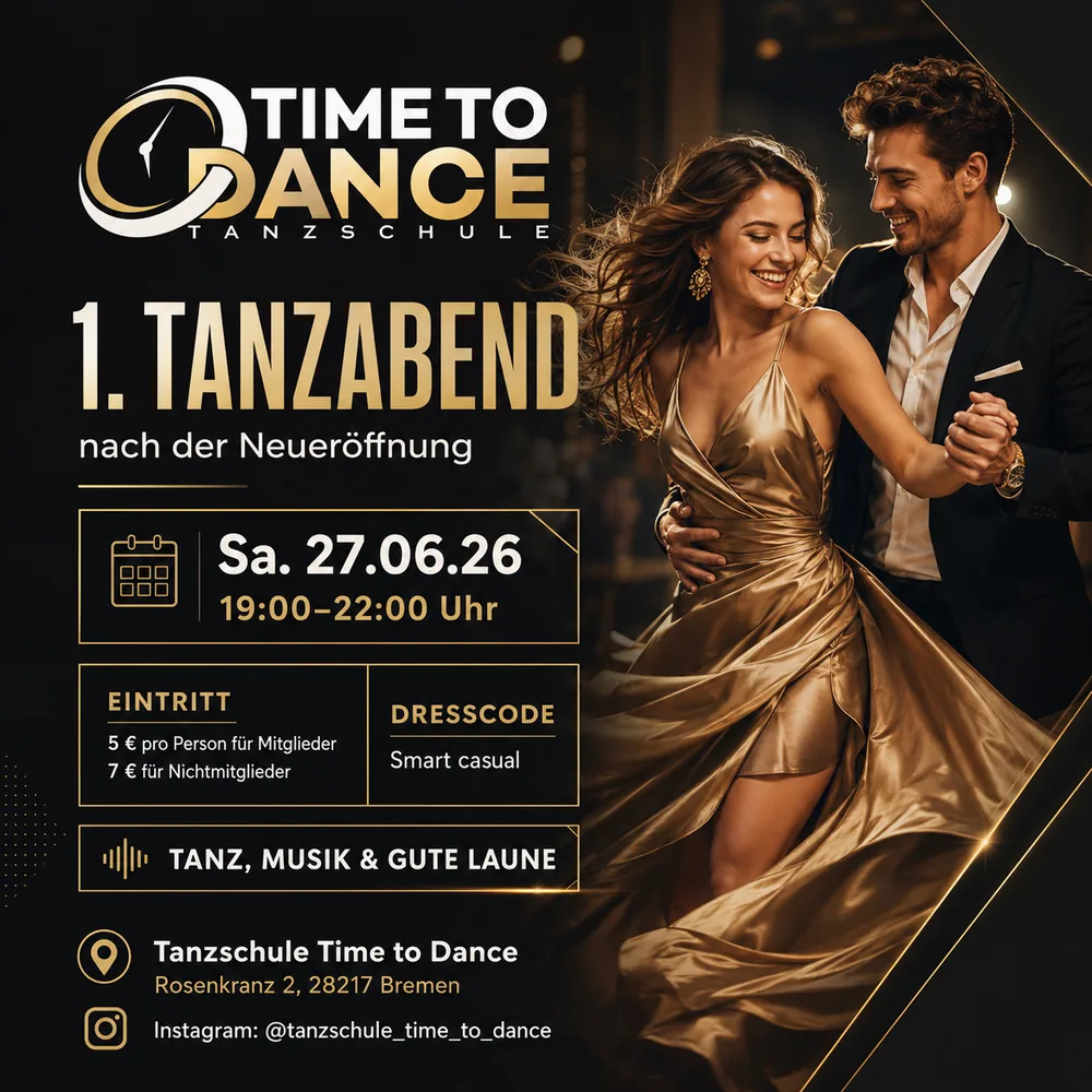 Flyer zum 1. Tanzabend der Tanzschule Time to Dance in Bremen am 27.06.2026